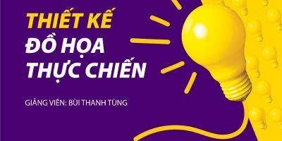 Khóa học Thiết kế đồ hoạ chuyên nghiệp