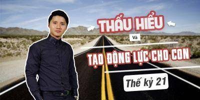 Khóa học Thấu hiểu tạo động lực cho con