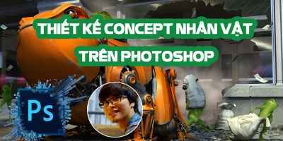 Khóa học Thiết kế Concept nhân vật trên Photoshop