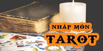 Khóa Học Tarot Online - Hướng Dẫn Tarot Cơ Bản - Giảm 40%