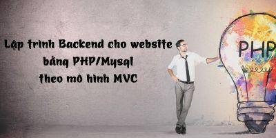 Học Lập Trình Backend Cho Web Bằng PHP Mysql - Giảm 40%